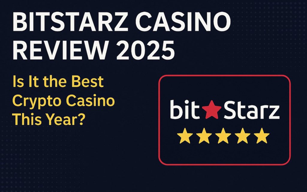 Bitstarz Casino Review